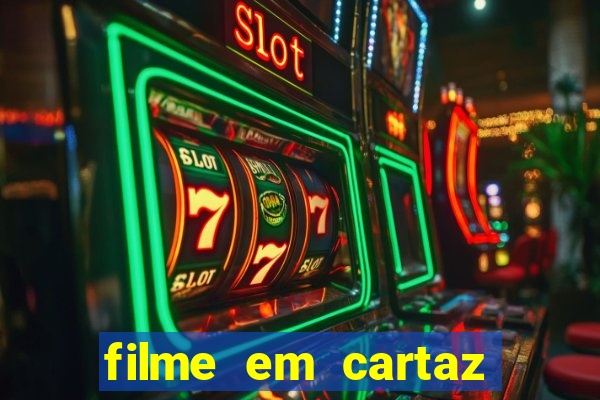 filme em cartaz cine araujo